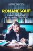 Lorant Deutsch Romanesque. La folle aventure de la langue française